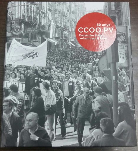 50 anys CCOO PV