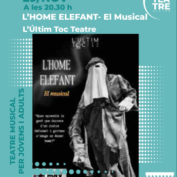 L’HOME ELEFANT – El musical