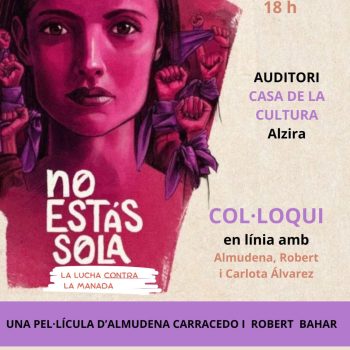 "No estás sola", Pel·lícula i Col·loqui