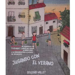 Presentació del llibre ”Jugando con el verano”, a càrrec de Soledat Vallet.