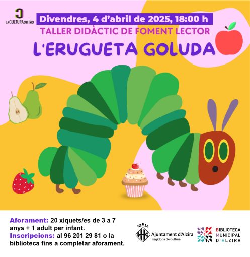 Contacontes infantil “L´erugueta goluda” (conté d´Eric Carle) a càrrec de La Cultura Crítica