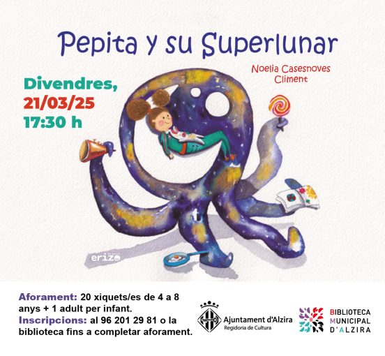 Contacontes i taller de foment lector “Pepita y su superlunar” a càrrec de Noelia Casesnoves