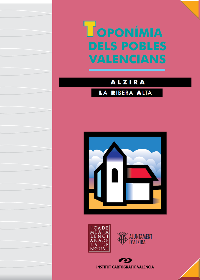 Toponímia dels pobles valencians d'Alzira editado por la AVL