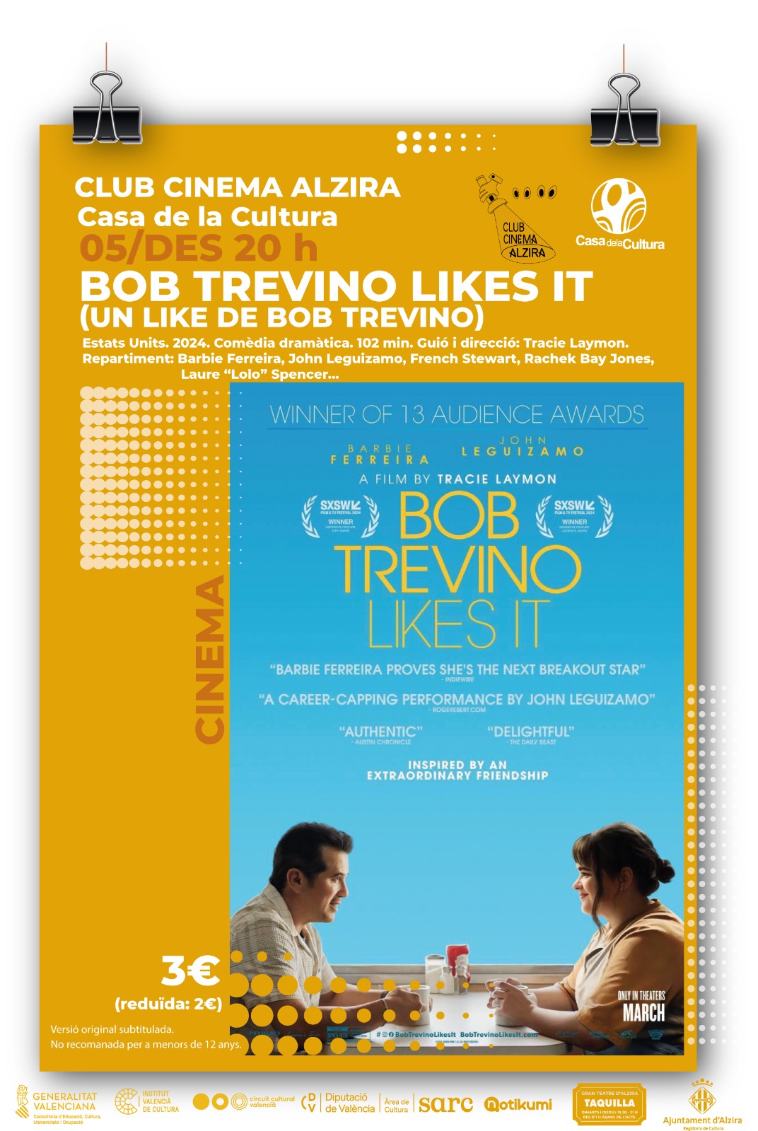 CLUB CINEMA ALZIRA "BOB TREVINO LIKES IT (Un like de Bob Trevino)"