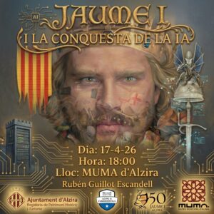 Conferència: "Jaume I i la conquesta de la IA"