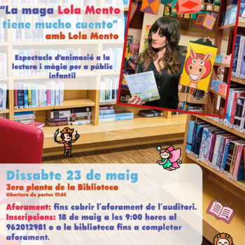Show de magia y animación a la lectura “La Maga Lola Mento tiene mucho cuento”