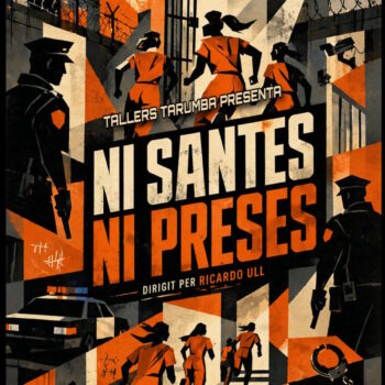 Tallers Tarumba presenta "Ni santes ni preses"